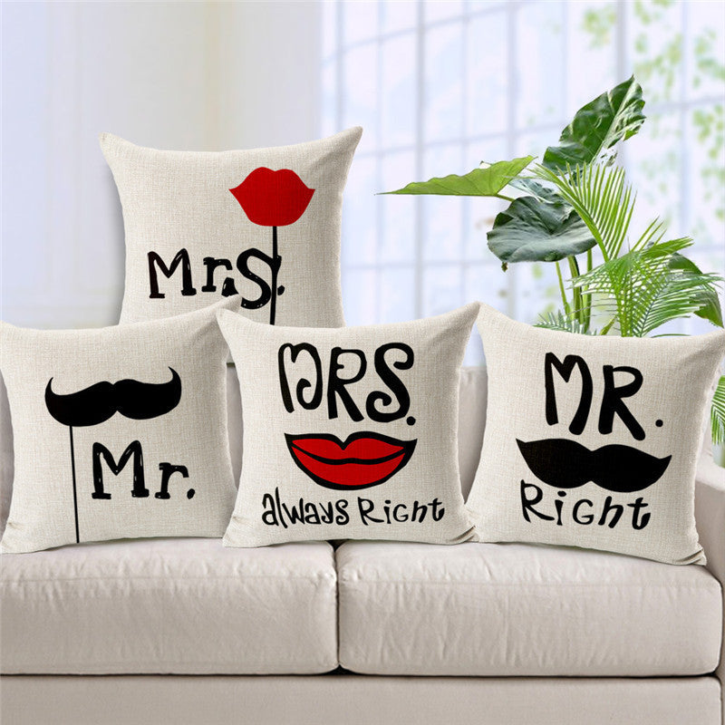 Online discount shop Australia - Mr Right And Mrs Always Right Cushion Printed Linen Pillowcase For Sofa Furniture & Home Decorative
